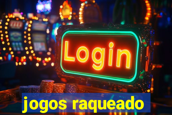 jogos raqueado